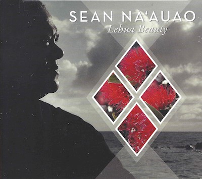 Music CD - Sean Na'auao "Lehua Beauty"                                     